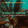 D'wante Navire - It Ain't Me (Amapiano) (AfroTwang Remix) [AfroTwang Remix] - Single