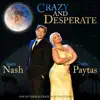 Trisha Paytas & Jason Nash - Crazy and Desperate - Single