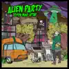 Pitch Mad Attak - Alien Party